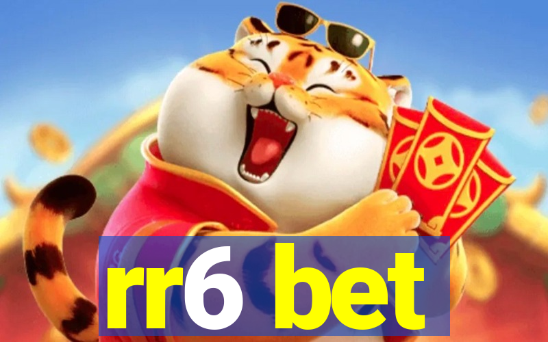 rr6 bet